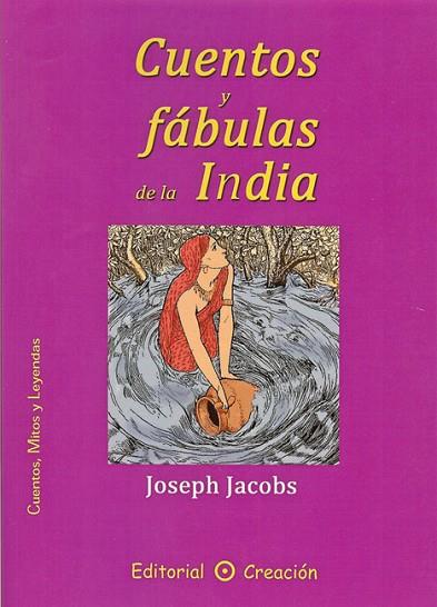 CUENTOS Y FABULAS DE LA INDIA | 9788495919670 | JACOBS, JOSEPH | Llibreria Drac - Llibreria d'Olot | Comprar llibres en català i castellà online
