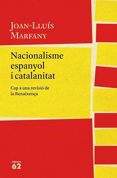 NACIONALISME ESPANYOL I CATALANITAT | 9788429775617 | MARFANY, JOAN LLUÍS | Llibreria Drac - Llibreria d'Olot | Comprar llibres en català i castellà online