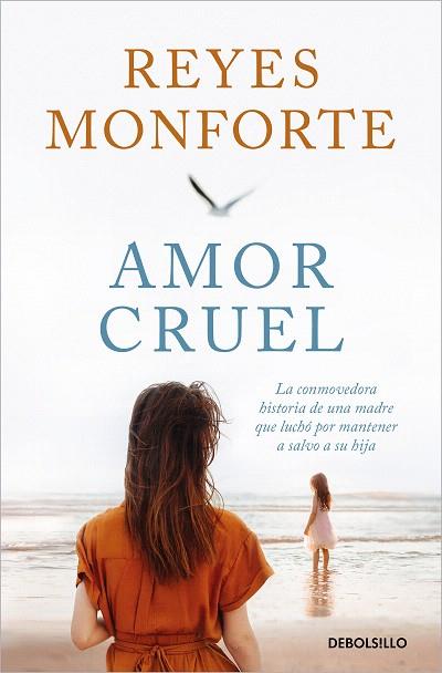 AMOR CRUEL | 9788466374200 | MONFORTE, REYES | Llibreria Drac - Librería de Olot | Comprar libros en catalán y castellano online