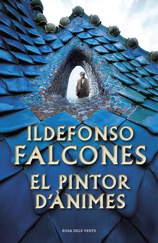 PINTOR D'ÀNIMES, EL | 9788417627973 | FALCONES, ILDEFONSO | Llibreria Drac - Librería de Olot | Comprar libros en catalán y castellano online