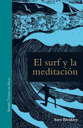 SURF Y LA MEDITACIÓN, EL | 9788417454067 | BLEAKLEY, SAM | Llibreria Drac - Llibreria d'Olot | Comprar llibres en català i castellà online