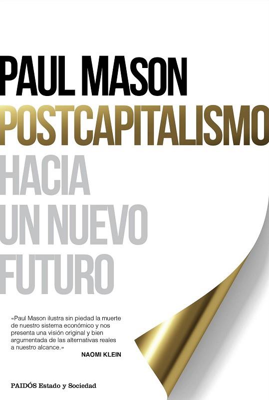 POSTCAPITALISMO | 9788449331879 | MASON, PAUL  | Llibreria Drac - Librería de Olot | Comprar libros en catalán y castellano online