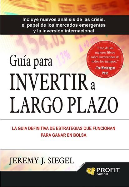 GUIA PARA INVERTIR A LARGO PLAZO | 9788416115082 | SIEGEL, JEREMY J. | Llibreria Drac - Librería de Olot | Comprar libros en catalán y castellano online
