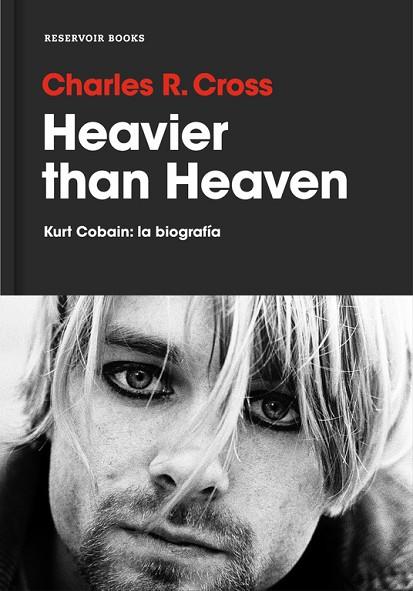 HEAVIER THAN HEAVEN | 9788416709373 | CROSS, CHARLES R. | Llibreria Drac - Librería de Olot | Comprar libros en catalán y castellano online