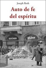 AUTO DE FE DEL ESPÍRITU | 9788497164856 | ROTH, JOSEPH | Llibreria Drac - Librería de Olot | Comprar libros en catalán y castellano online