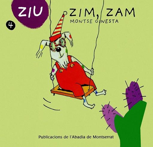 ZIU ZIM ZAM | 9788484156987 | GINESTA, MONTSE | Llibreria Drac - Llibreria d'Olot | Comprar llibres en català i castellà online