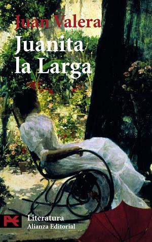 JUANITA LA LARGA | 9788420634937 | VALERA, JUAN | Llibreria Drac - Librería de Olot | Comprar libros en catalán y castellano online