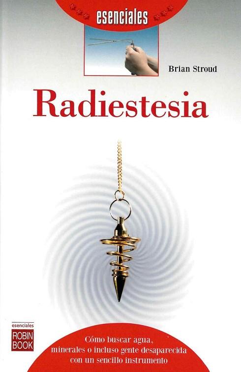 RADIESTESIA | 9788499174419 | STROUD, BRIAN | Llibreria Drac - Llibreria d'Olot | Comprar llibres en català i castellà online