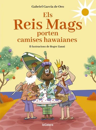 REIS MAGS PORTEN CAMISES HAWAIANES, ELS | 9788424670726 | GARCÍA DE ORO, GABRIEL | Llibreria Drac - Librería de Olot | Comprar libros en catalán y castellano online
