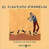 FLAUTISTA D'HAMELIN, EL ( VULL LLEGIR ) | 9788466104982 | TUBAU, VICTORIA | Llibreria Drac - Librería de Olot | Comprar libros en catalán y castellano online