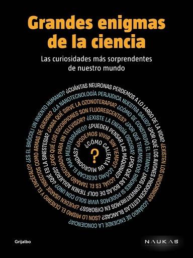 GRANDES ENIGMAS DE LA CIENCIA | 9788425350238 | NAUKAS | Llibreria Drac - Librería de Olot | Comprar libros en catalán y castellano online