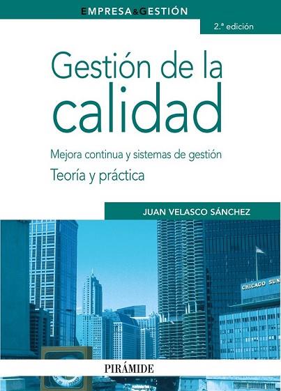 GESTION DE LA CALIDAD | 9788436823622 | VELASCO SANCHEZ, JUAN | Llibreria Drac - Llibreria d'Olot | Comprar llibres en català i castellà online