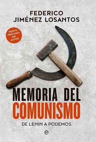 MEMORIA DEL COMUNISMO | 9788413846736 | JIMÉNEZ, FEDERICO | Llibreria Drac - Llibreria d'Olot | Comprar llibres en català i castellà online