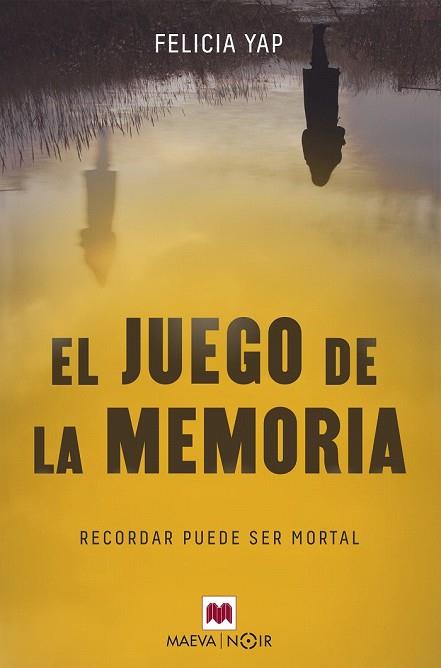 JUEGO DE LA MEMORIA, EL | 9788417108809 | YAP, FELICIA | Llibreria Drac - Librería de Olot | Comprar libros en catalán y castellano online