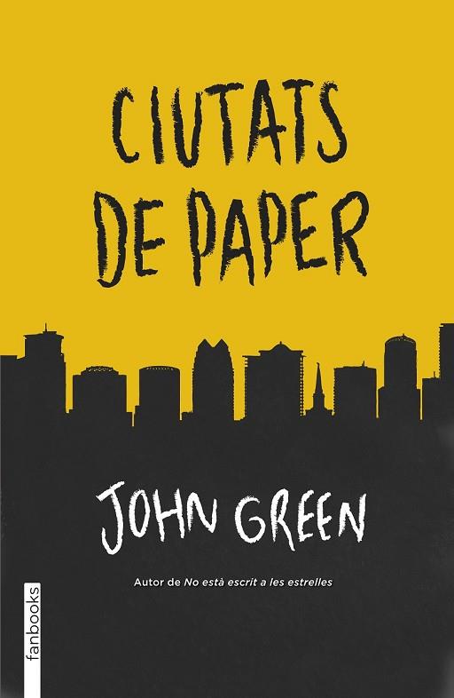 CIUTATS DE PAPER | 9788415745723 | GREEN, JOHN | Llibreria Drac - Librería de Olot | Comprar libros en catalán y castellano online