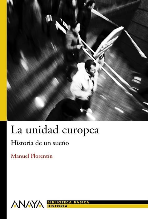 UNIDAD EUROPEA, LA | 9788467840940 | FLORENTÍN, MANUEL | Llibreria Drac - Llibreria d'Olot | Comprar llibres en català i castellà online