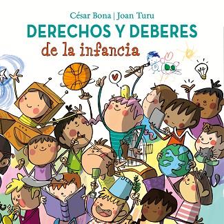 DERECHOS Y DEBERES DE LA INFANCIA | 9788448852436 | BONA, CÉSAR;  TURU, JOAN | Llibreria Drac - Llibreria d'Olot | Comprar llibres en català i castellà online
