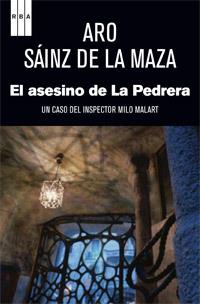 ASESINO DE LA PEDRERA, EL | 9788490062555 | SAINZ DE LA MAZA, ARO | Llibreria Drac - Librería de Olot | Comprar libros en catalán y castellano online