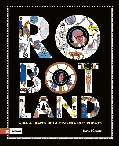 ROBOTLAND | 9788419448378 | PÁRAMO, BERTA | Llibreria Drac - Librería de Olot | Comprar libros en catalán y castellano online