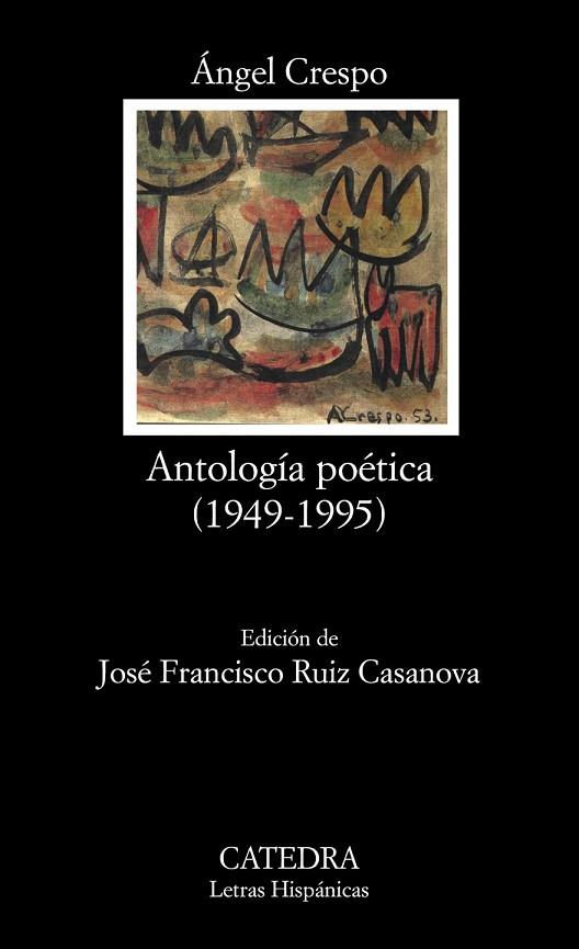 ANTOLOGIA POETICA 1949-1995. ANGEL CRESPO | 9788437625287 | CRESPO, ANGEL | Llibreria Drac - Llibreria d'Olot | Comprar llibres en català i castellà online