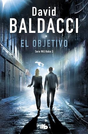 OBJETIVO, EL (WILL ROBIE 3) | 9788490707999 | BALDACCI, DAVID | Llibreria Drac - Llibreria d'Olot | Comprar llibres en català i castellà online