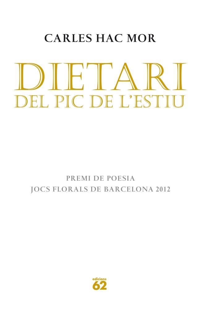 DIETARI DEL PIC DE L'ESTIU | 9788429770636 | HAC MOR, CARLES | Llibreria Drac - Llibreria d'Olot | Comprar llibres en català i castellà online