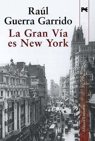 GRAN VIA ES NEW YORK, LA | 9788420684376 | GUERRA, RAUL | Llibreria Drac - Llibreria d'Olot | Comprar llibres en català i castellà online