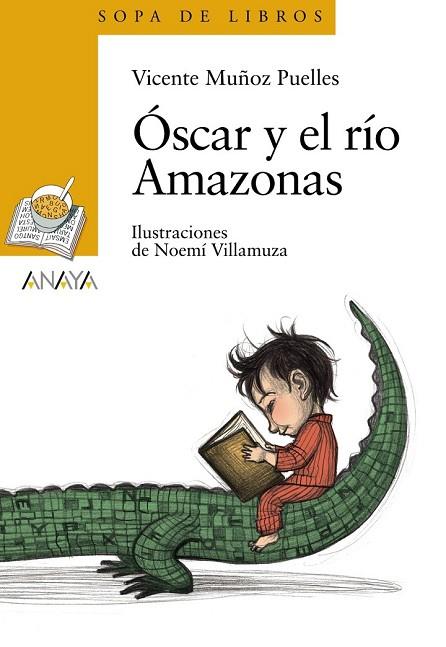 OSCAR Y EL RIO AMAZONAS | 9788466784474 | MUÑOZ, VICENTE | Llibreria Drac - Librería de Olot | Comprar libros en catalán y castellano online