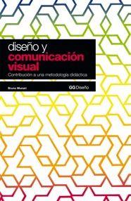DISEÑO Y COMUNICACION VISUAL | 9788425212031 | Munari, Bruno | Llibreria Drac - Librería de Olot | Comprar libros en catalán y castellano online