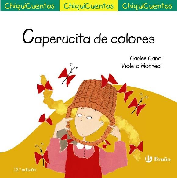 CAPERUCITA DE COLORES | 9788469605981 | CANO, CARLES | Llibreria Drac - Librería de Olot | Comprar libros en catalán y castellano online