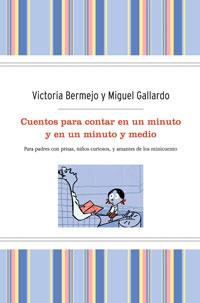 CUENTOS PARA CONTAR EN UN MINUTO | 9788498676426 | BERMEJO, VICTORIA | Llibreria Drac - Llibreria d'Olot | Comprar llibres en català i castellà online
