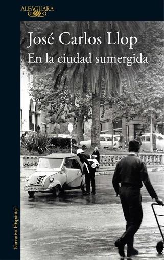 EN LA CIUDAD SUMERGIDA | 9788420414102 | LLOP, JOSE CARLOS | Llibreria Drac - Librería de Olot | Comprar libros en catalán y castellano online