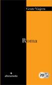 ROMA 2012 (GENTE VIAJERA) | 9788492963904 | VILLERO, RAMON | Llibreria Drac - Librería de Olot | Comprar libros en catalán y castellano online