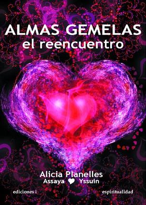 ALMAS GEMELAS. EL REENCUENTRO | 9788496851412 | PLANELLES, ALICIA | Llibreria Drac - Librería de Olot | Comprar libros en catalán y castellano online