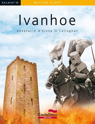 IVANHOE | 9788498043242 | SCOTT, WALTER | Llibreria Drac - Librería de Olot | Comprar libros en catalán y castellano online
