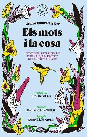 MOTS I LA COSA, ELS | 9788416290789 | CARRIÈRE, JEAN-CLAUDE | Llibreria Drac - Librería de Olot | Comprar libros en catalán y castellano online