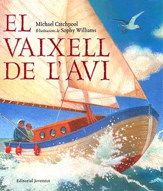VAIXELL DE L'AVI, EL | 9788426137043 | CATCHPOOL, MICHAEL | Llibreria Drac - Llibreria d'Olot | Comprar llibres en català i castellà online