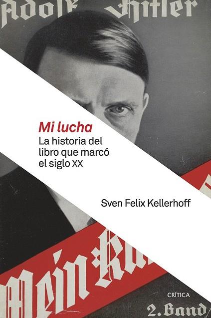 MI LUCHA | 9788417067335 | KELLERHOFF, SVEN FELIX | Llibreria Drac - Librería de Olot | Comprar libros en catalán y castellano online