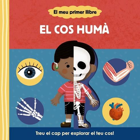COS HUMÀ, EL (EL MEU PRIMER LLIBRE) | 9788413492148 | AA.DD. | Llibreria Drac - Llibreria d'Olot | Comprar llibres en català i castellà online
