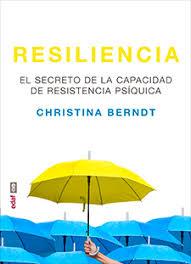 RESILIENCIA | 9788441438866 | BERNDT,CHRISTINA | Llibreria Drac - Librería de Olot | Comprar libros en catalán y castellano online