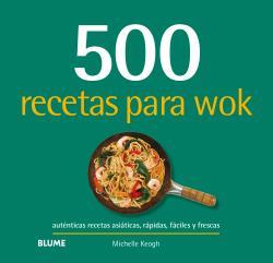 500 RECETAS PARA WOK | 9788417492809 | KEOGH, MICHELLE | Llibreria Drac - Llibreria d'Olot | Comprar llibres en català i castellà online
