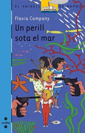 PERILL SOTA EL MAR, UN | 9788466121996 | COMPANY, FLAVIA | Llibreria Drac - Llibreria d'Olot | Comprar llibres en català i castellà online