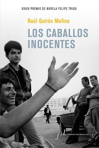 CABALLOS INOCENTES, LOS | 9788417453589 | QUIRÓS, RAÚL | Llibreria Drac - Llibreria d'Olot | Comprar llibres en català i castellà online