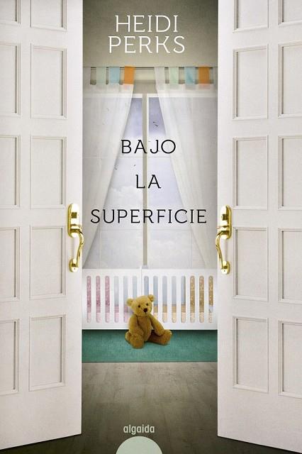 BAJO LA SUPERFICIE | 9788416691722 | PERKS, HEIDI | Llibreria Drac - Librería de Olot | Comprar libros en catalán y castellano online