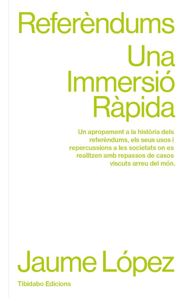 REFERÈNDUMS UNA IMMERSIO RAPIDA | 9788410013049 | LÓPEZ, JAUME | Llibreria Drac - Llibreria d'Olot | Comprar llibres en català i castellà online