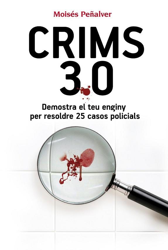 CRIMS 3.0 | 9788490341292 | PEÑALVER, MOISES | Llibreria Drac - Librería de Olot | Comprar libros en catalán y castellano online