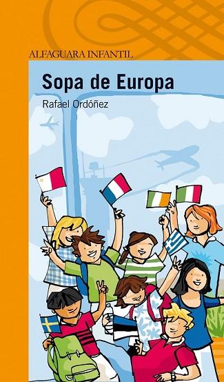 SOPA DE EUROPA | 9788420474564 | ORDOÑEZ, RAFAEL | Llibreria Drac - Librería de Olot | Comprar libros en catalán y castellano online