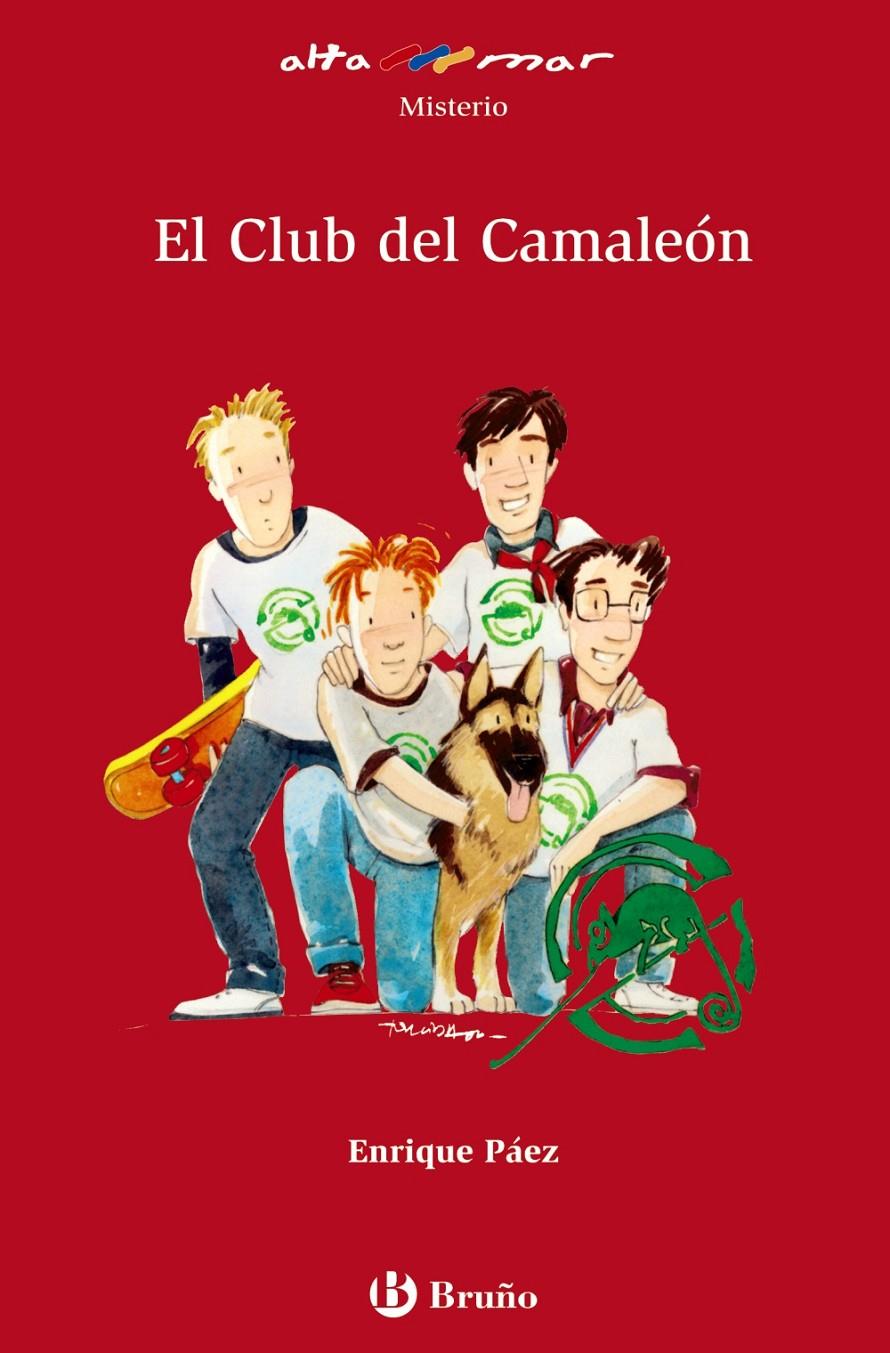 CLUB DEL CAMALEON, EL | 9788421696729 | PAEZ, ENRIQUE | Llibreria Drac - Llibreria d'Olot | Comprar llibres en català i castellà online