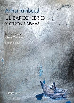 BARCO EBRIO Y OTROS POEMAS, EL | 9788492683338 | RIMBAUD, ARTHUR | Llibreria Drac - Librería de Olot | Comprar libros en catalán y castellano online