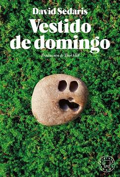 VESTIDO DE DOMINGO | 9788418733444 | SEDARIS, DAVID | Llibreria Drac - Librería de Olot | Comprar libros en catalán y castellano online